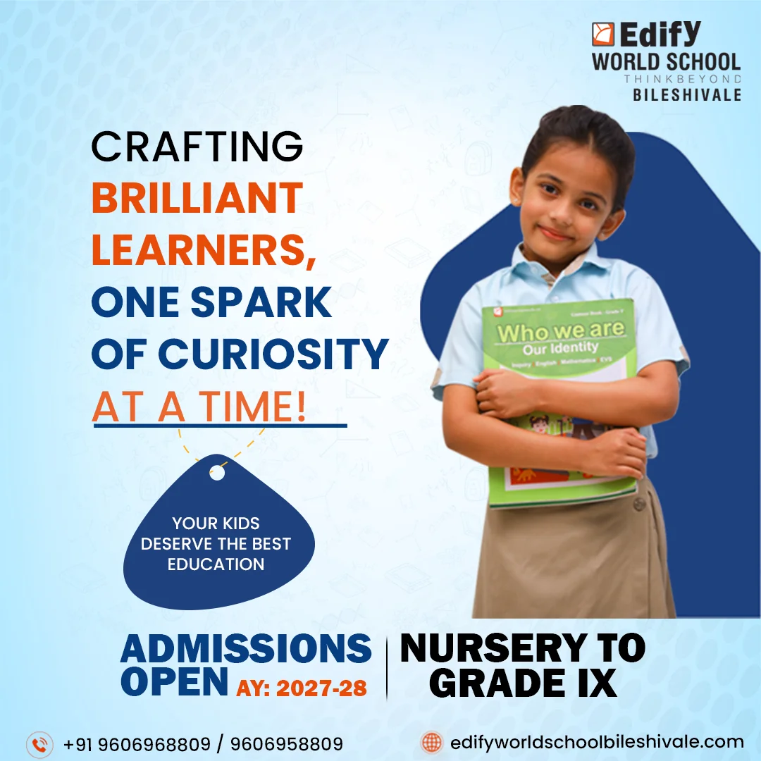 Edify World School Bileshivale admissions